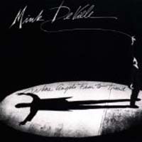 Mink DeVille - Where Angels Fear to Tread